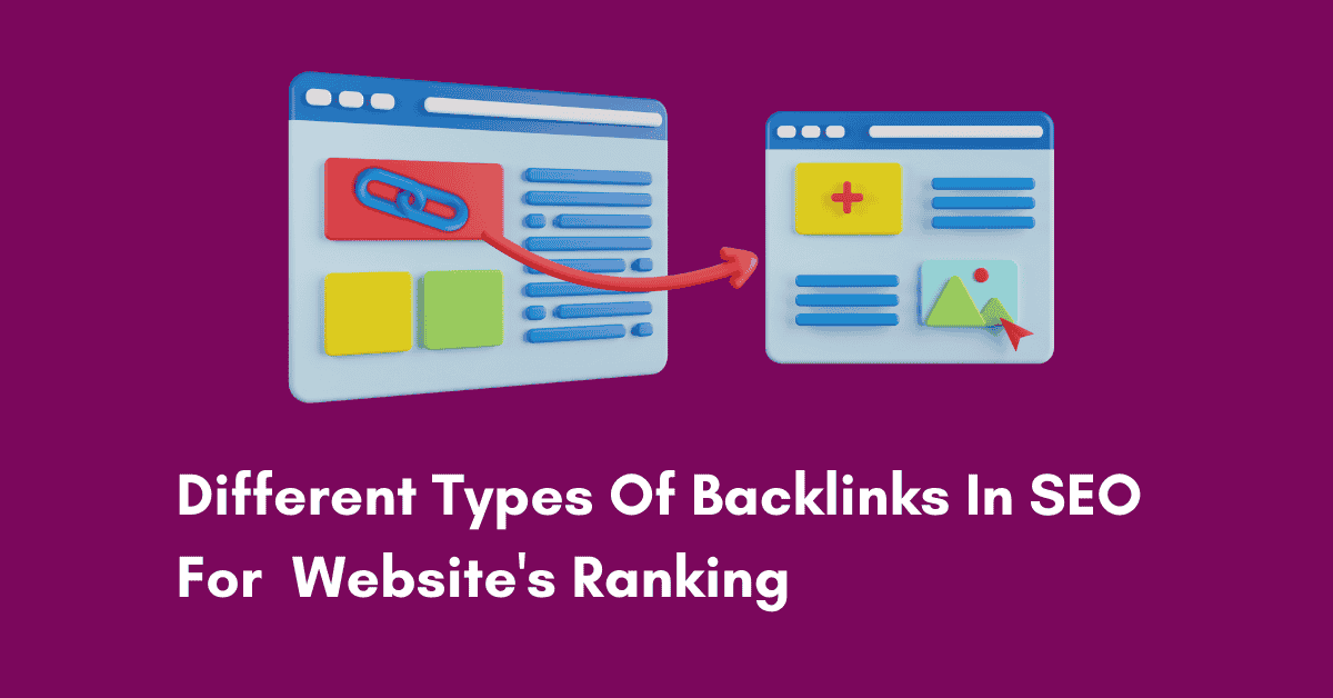 Different Types Of Backlinks In SEO